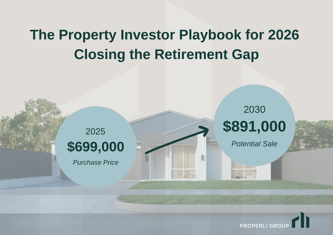 The Property Investor Playbook for 2026 - Closing the Retirement Gap